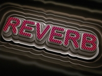 Reverb: (n) to sound great